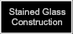Stained Glass Construction